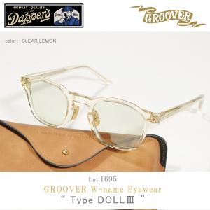 Lot1695 ダッパーズ Dapper's "GROOVER EYEWEAR Type DOLLIII 別注 CLEAR LEMON" ( 1695 )｜flamingosapporo