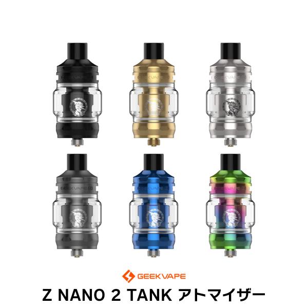 Geekvape Z NANO 2 TANK アトマイザー ギークベイプ ゼットナノ2 電子タバコ ...