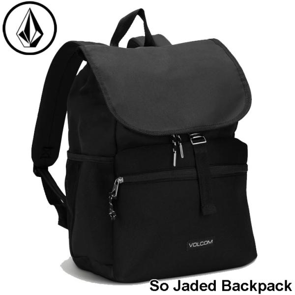 ボルコム VOLCOM バッグ 2024春夏  So Jaded Backpack バックパック リ...