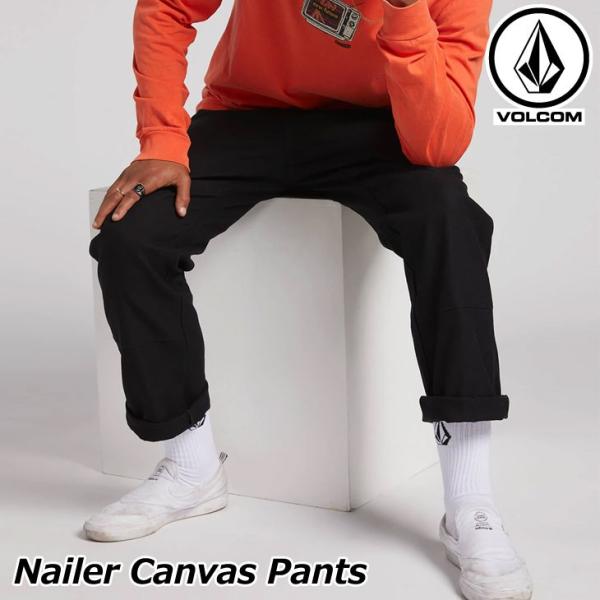 ボルコム VOLCOM メンズ Nailer Canvas Pants キャンバスパンツ A1131...