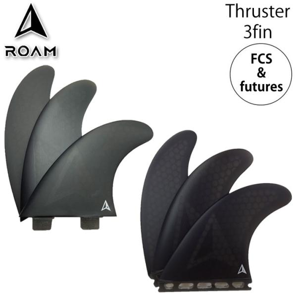 ROAM FINS ローム フィン ALL ROUND TRI FIN future FCS ハニカ...