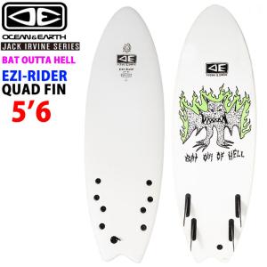 OCEAN＆EARTH オーシャンアンドアース サーフボード JACK IRVINE BAT OUTTA HELL EZI RIDER 5’6 QUAD ソフトサーフボード クワッド ショートボード [送料無料]｜follows