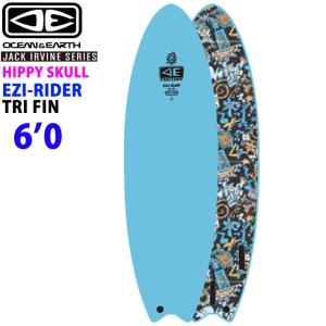 OCEAN＆EARTH オーシャンアンドアース サーフボード JACK IRVINE HIPPY SKULL EZI RIDER 6’0 TRI ソフトサーフボード トライ ショートボード [送料無料]｜follows