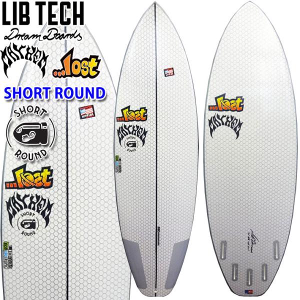 Lib Tech リブテック サーフボード SHORT ROUND ショートラウンド LOST ロス...