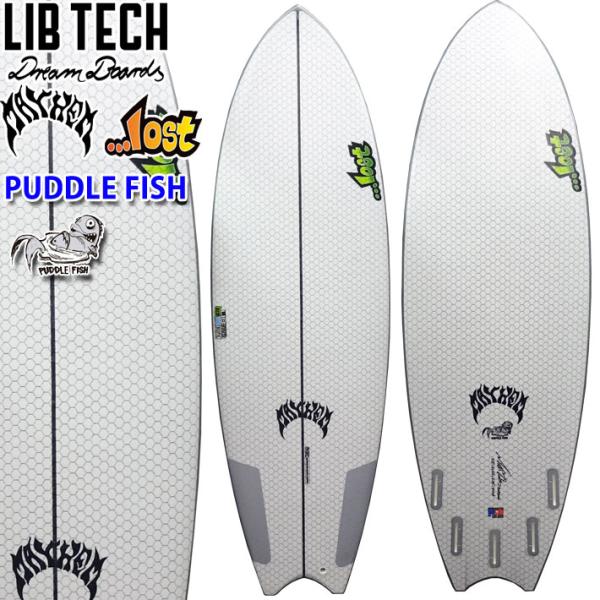 サーフボード LIBTECH リブテック PUDDLE FISH パドルフィッシュ LOST ロスト...