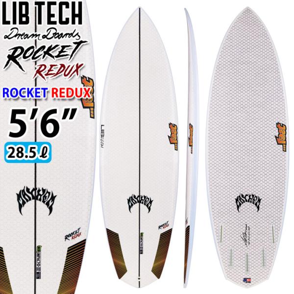 LIBTECH サーフボード リブテック ROCKET REDUX 5’6 ロケットレダックス LO...