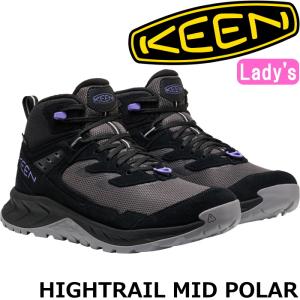 キーン ハイトレイル KEEN HIGHTRAIL MID POLAR マウンテンブーツ レディース 防水 アウトドアシューズ トレッキングシューズ ハイキングシューズ レディース
