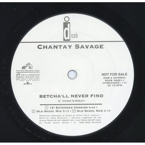 【レコード】CHANTAY SAVAGE - BETCHA'LL NEVER FIND (PROMO...