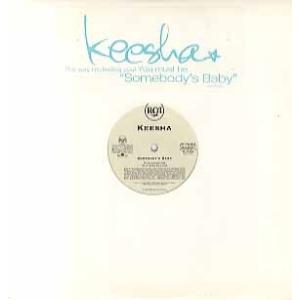 【レコード】KEESHA - SOMEBODY'S BABY 12" US 1999年リリース