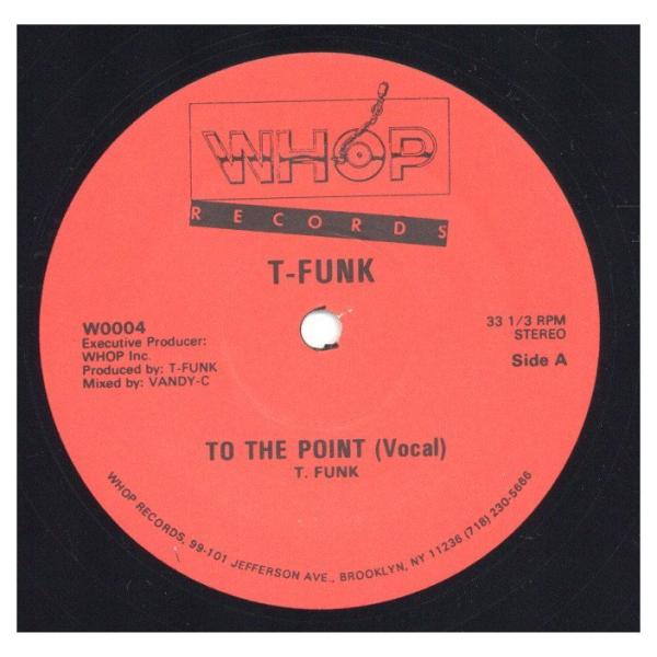 【レコード】T-FUNK - TO THE POINT 12" US 1987年リリース