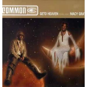 【レコード】COMMON feat Macy Gray - GETO HEAVEN (REMIX) ...