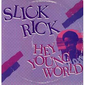 【レコード】SLICK RICK - HEY YOUNG WORLD / MONA LISA 12"...