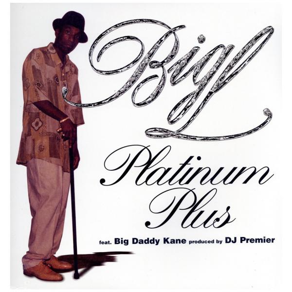 【レコード】BIG L feat Big Daddy Kane - PLATINUM PLUS (P...