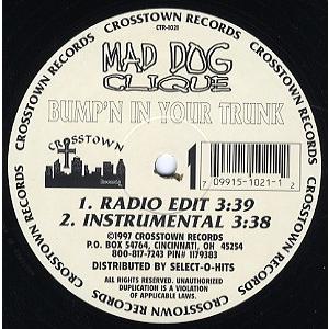 【レコード】MAD DOG CLIQUE - BUMP'N IN YOUR TRUNK (Shade...