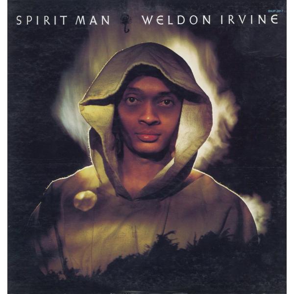 【レコード】WELDON IRVINE - SPIRIT MAN (JPN) LP JAPAN 19...