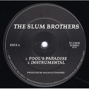 【レコード】SLUM BROTHERS - FOOL'S PARADISE / ? (RI) 12"...