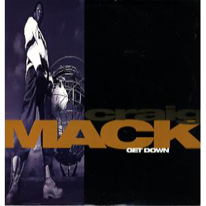 【レコード】CRAIG MACK - GET DOWN / FLAVA IN YA EAR-REMI...