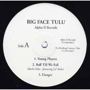 【レコード】BIG FACE TULU feat Lil KeKe - YOUNG PLAYERS ...