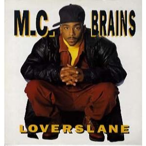 【レコード】MC BRAINS - LOVERSLANE (HOL) LP HOLLAND 1992...