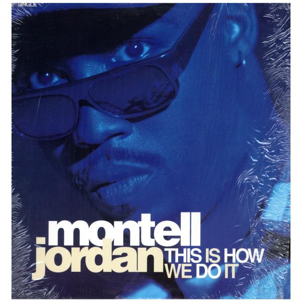 【レコード】MONTELL JORDAN - THIS IS HOW WE DO IT / I WA...