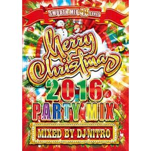 DJ NITRO - MERRY CHRISTMAS 2016 PARTY MIX DVD JPN ...