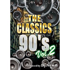 DJ NEW B - THE CLASSICS 90&apos;S VOL.2 DVD JPN 2017年リリ...