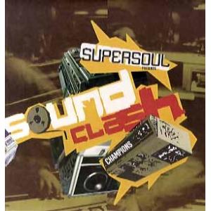 【レコード】SUPER SOUL - SOUND CLASH (Champions) 12" US ...