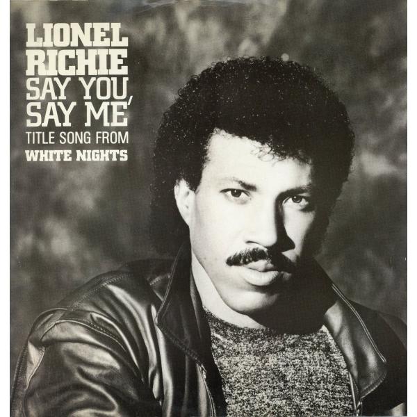 【レコード】LIONEL RICHIE - SAY YOU, SAY ME / CAN'T SLOW...