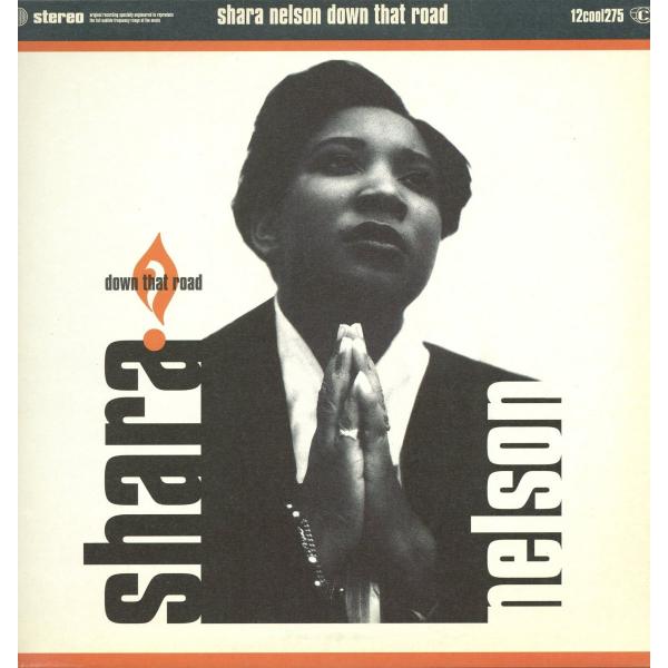 【レコード】SHARA NELSON - DOWN THAT ROAD (UK) 12" UK 19...