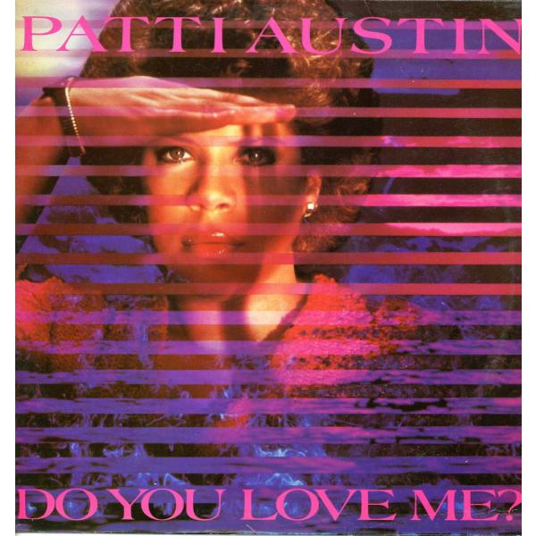 【レコード】PATTI AUSTIN - DO YOU LOVE ME? 12&quot; UK 1981年リ...