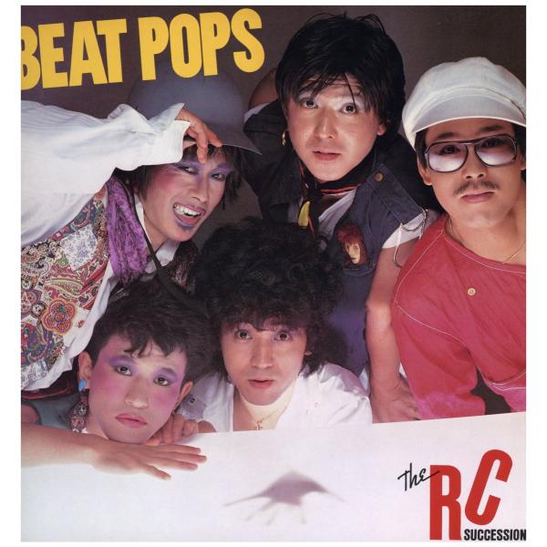 【レコード】RCサクセション - BEAT POPS LP JAPAN 1982年リリース
