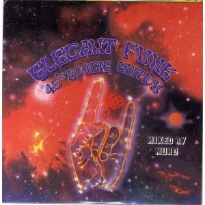 MURO - ELEGANT FUNK -45's BOOGIE EDITION CD JAPAN 2015年リリース｜freaksrecords-2