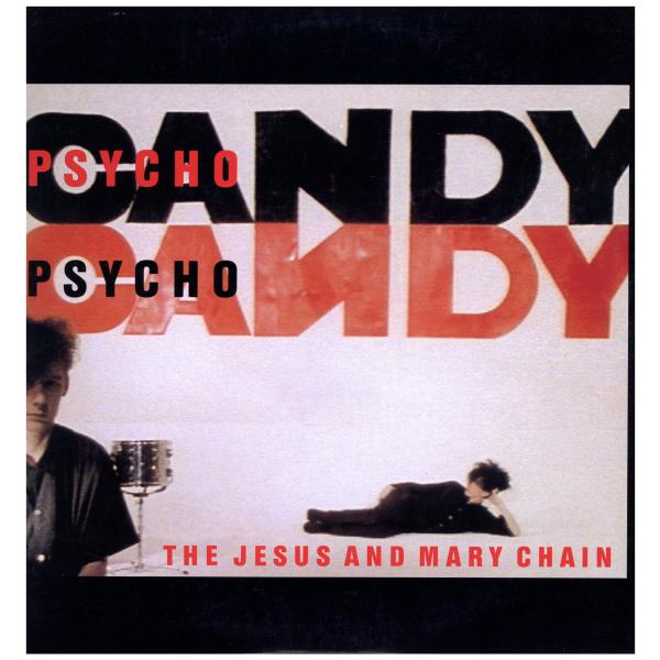 【レコード】THE JESUS AND MARY CHAIN - PSYCHOCANDY (見本盤)...