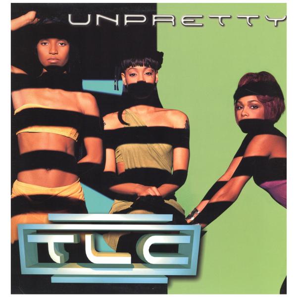 【レコード】TLC - UNPRETTY 12" US 1999年リリース