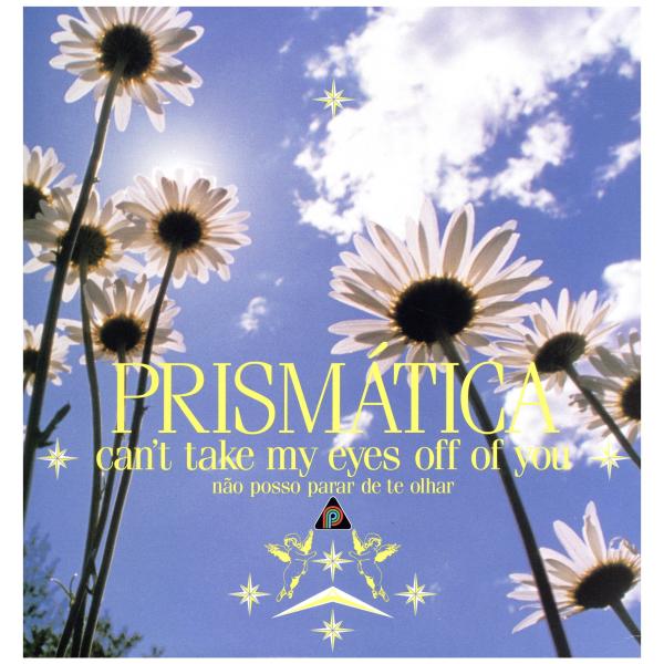 【レコード】PRISMATICA - CAN'T TAKE MY EYES OFF OF YOU 1...