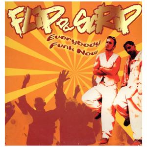 【レコード】FLIP DA SCRIP - Everybody Funk Now / Hey Now (Everybody Funk Now EP) EP GERMANY 1998年リリース