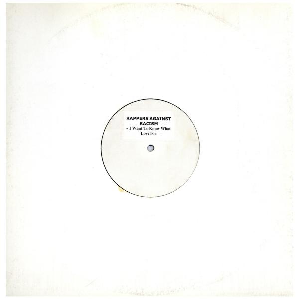 【レコード】RAPPERS AGAINST RACISM - I WANT TO KNOW WHAT...