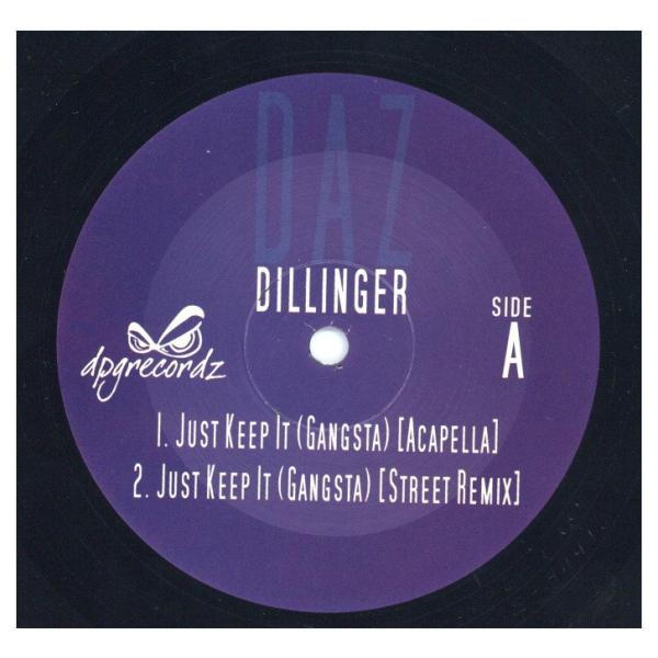 【レコード】DAZ DILLINGER - JUST KEEP IT (GANGSTA)  (W-P...