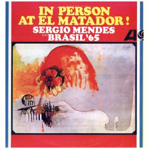 【レコード】SERGIO MENDES & BRASIL '65 - IN PERSON AT EL MATADOR (RE) LP US