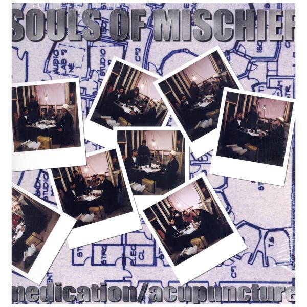 【レコード】SOULS OF MISCHIEF - MEDICATION / ACUPUNCTURE...