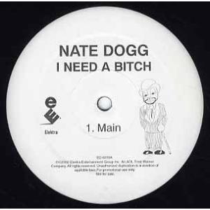 【レコード】NATE DOGG - I NEED A BITCH-PROMO 12&quot; US 2002...