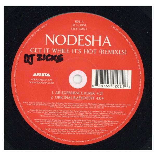 【レコード】NODESHA - GET IT WHILE IT'S HOT (REMIXES) 12...