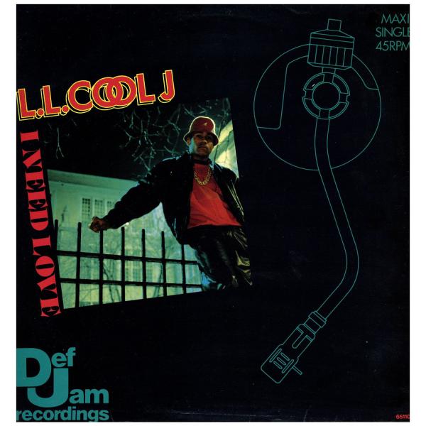 【レコード】LL COOL J - I NEED LOVE / MY RHYME AIN'T DON...