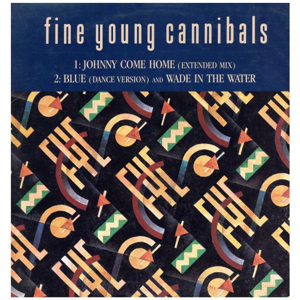 【レコード】FINE YOUNG CANNIBALS - JOHNNY COME HOME (EXT...