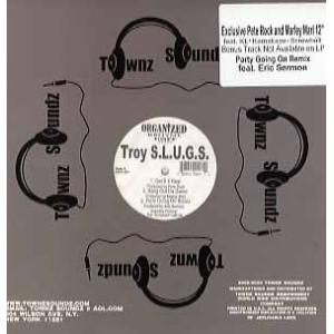 【レコード】TROY S.L.U.G.S. - Get It 4 Real/ Bang Out Da...