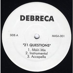 【レコード】DEBRECA feat DRE ROB-N-SON - 21 QUESTION / C...