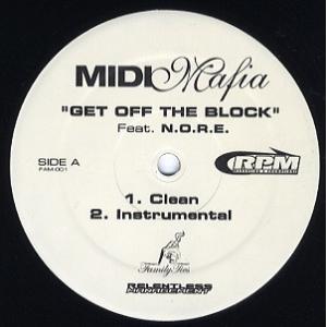【レコード】MIDI MAFIA feat N.O.R.E. - GET OFF THE BLOCK...