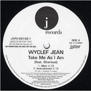 【レコード】WYCLEF JEAN feat Sharrissa - TAKE ME AS I AM...
