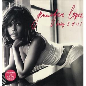 【レコード】JENNIFER LOPEZ feat R Kelly - BABY I LOVE U ...