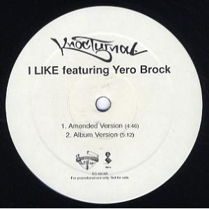 【レコード】KNOC-TURN'AL feat Yero Brock - I LIKE 12" US...